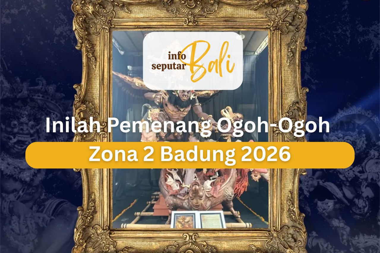 Inilah Pemenang Ogoh-Ogoh Zona 2 Badung 2026